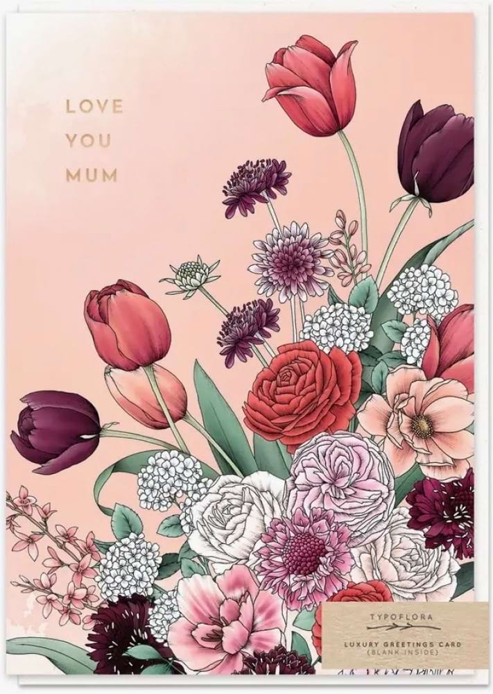 Tulips Love You Mum Card